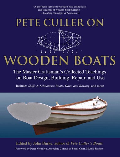John Burke - Pete Culler on Wooden Boats, Häftad
