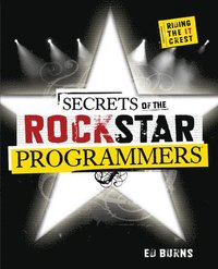 bokomslag Secrets of the Rock Star Programmers: Riding the IT Crest