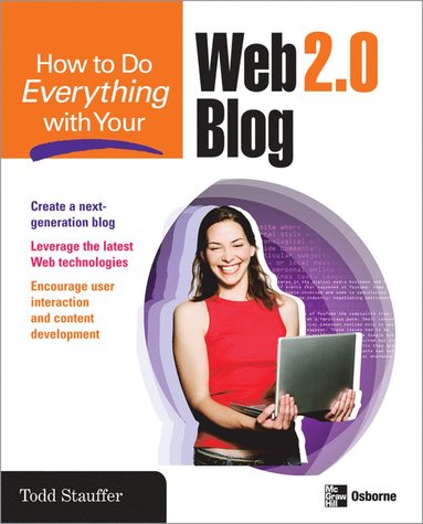 bokomslag How to Do Everything with Your Web 2.0 Blog
