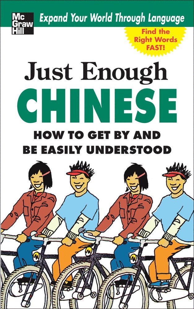 D.L. Ellis, D. L. Ellis, D L Ellis - Just Enough Chinese, 2nd. Ed., Häftad