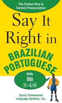 bokomslag Say It Right in Brazilian Portuguese