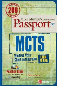 bokomslag MCTS Windows Vista Client Configuration Passport (Exam 70-620) [With CDROM]