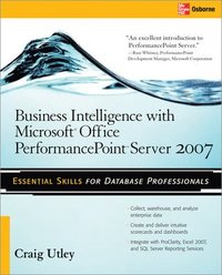 bokomslag Business Intelligence with Microsoft Office PerformancePoint Server 2007