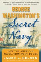 Nelson - George Washington's Secret Navy, Inbunden