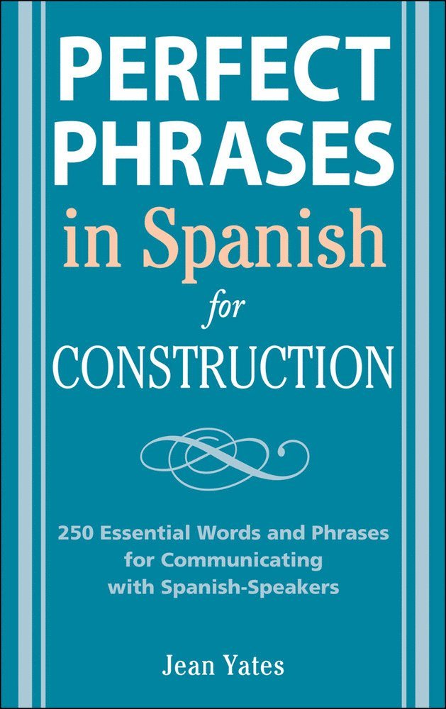 Jean Yates, Yates - Perfect Phrases in Spanish for Construction, Häftad