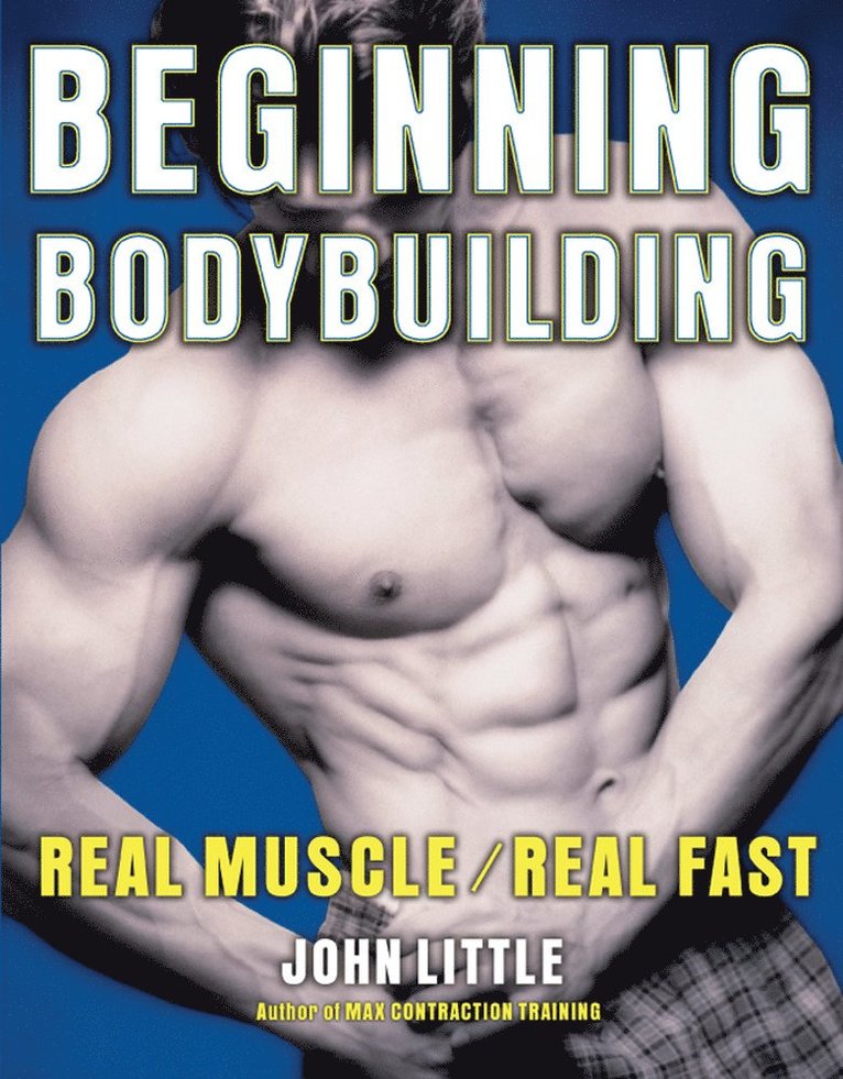 John Little - Beginning Bodybuilding, Häftad