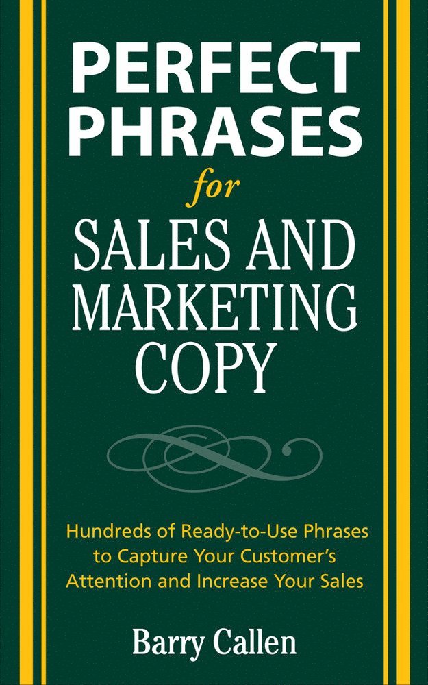 Perfect Phrases for Sales and Marketing Copy
