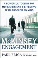 bokomslag McKinsey Engagement: A Powerful Toolkit For More Efficient and Effective Team Problem Solving