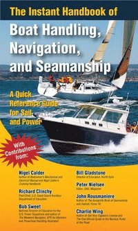 bokomslag The Instant Handbook of Boat Handling, Navigation, and Seamanship