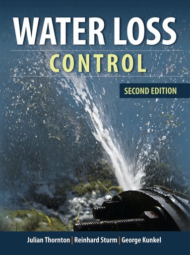 Julian Thornton, Reinhard Sturm, George Kunkel - Water Loss Control, Inbunden