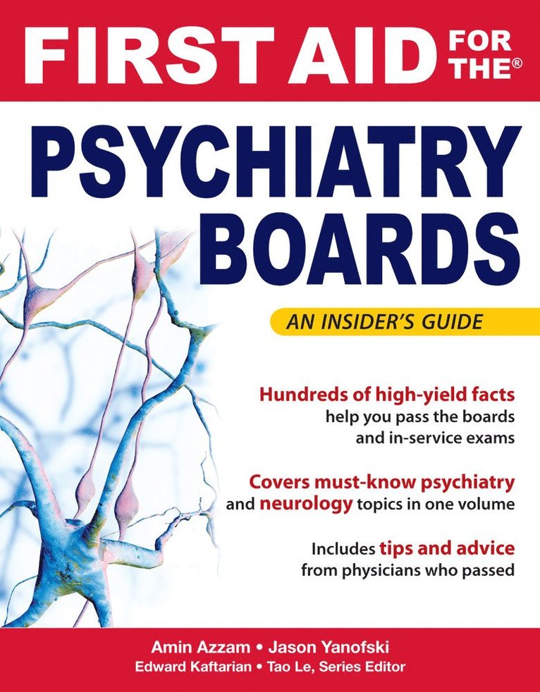 Amin Azzam, Jason Yanofski, Edward Kaftarian, Tao Le - First Aid for the Psychiatry Boards, Häftad