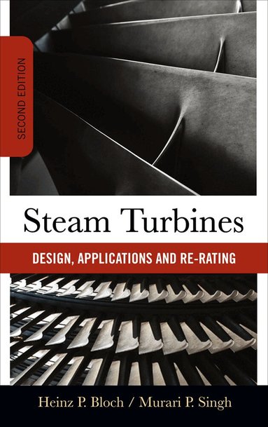 Heinz Bloch, Murari Singh - Steam Turbines, Inbunden