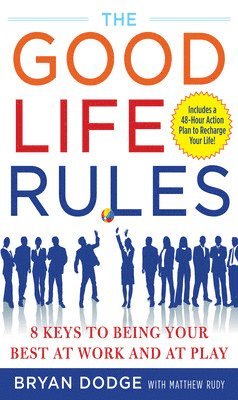bokomslag Good Life Rules