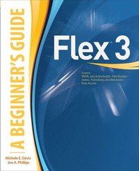 bokomslag Flex 3: A Beginner's Guide