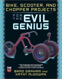 bokomslag Bike, Scooter, and Chopper Projects for the Evil Genius