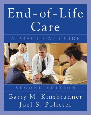 End-of-Life-Care: A Practical Guide, Second Edition 1