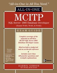bokomslag MCITP SQL Server 2005 Database Developer All-in-One Exam Guide (Exams 70-431, 70-441 & 70-442) Book/CD Package Hardback