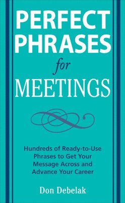 Perfect Phrases for Meetings 1