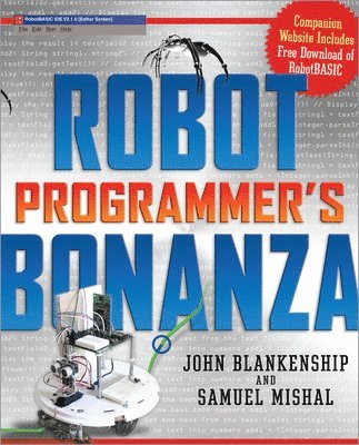 John Blankenship, Samuel Mishal - Robot Programmer's Bonanza, Häftad