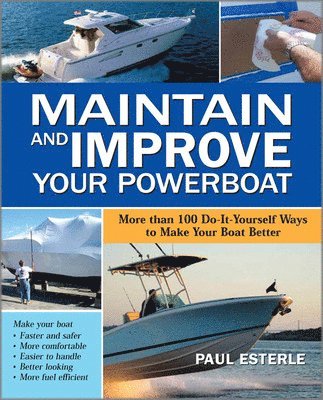Paul Esterle - Maintain and Improve Your Powerboat, Häftad