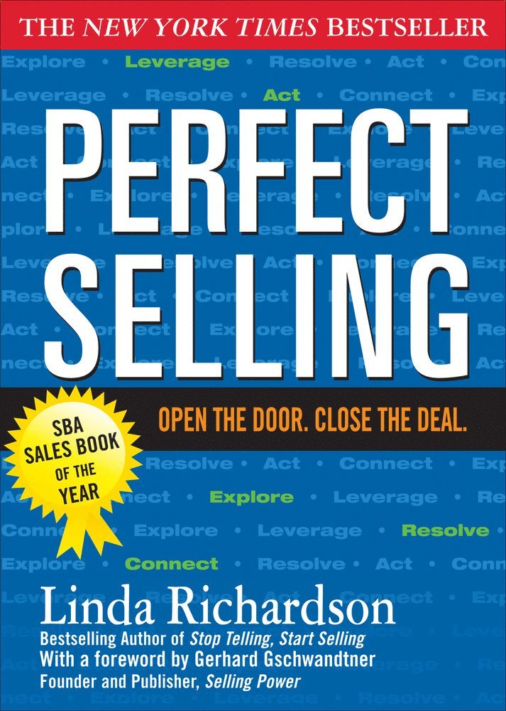Linda Richardson - Perfect Selling, Inbunden