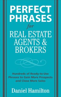 bokomslag Perfect Phrases for Real Estate Agents & Brokers