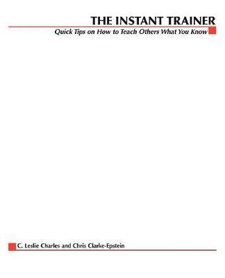 C Leslie Charles, Chris Clarke-Epstein, C. Leslie Charles - Instant Trainer, Häftad
