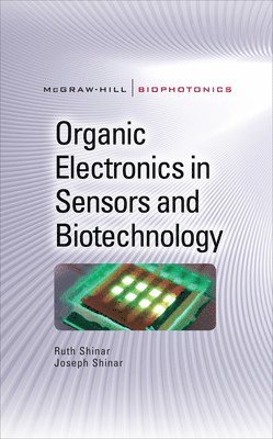 Ruth Shinar, Joseph Shinar - Organic Electronics in Sensors and Biotechnology, Inbunden