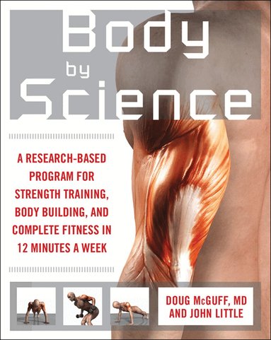 John Little, Doug McGuff - Body by Science, Häftad