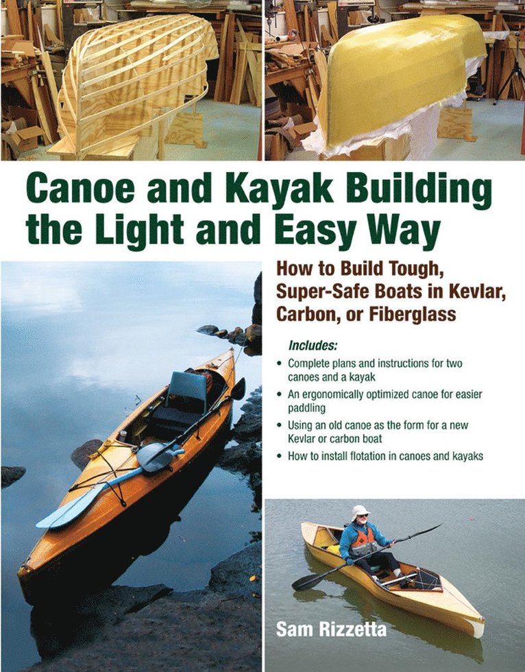 Sam Rizzetta - Canoe and Kayak Building the Light and Easy Way, Häftad