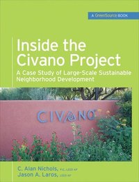 bokomslag Inside the Civano Project (GreenSource Books)