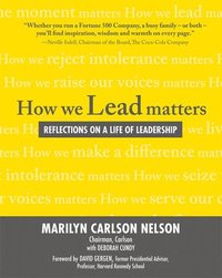 bokomslag How We Lead Matters:  Reflections on a Life of Leadership