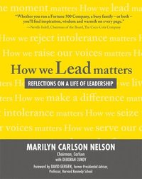 bokomslag How We Lead Matters:  Reflections on a Life of Leadership