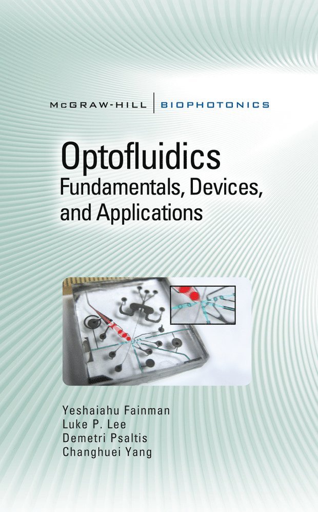 Optofluidics: Fundamentals, Devices, and Applications 1