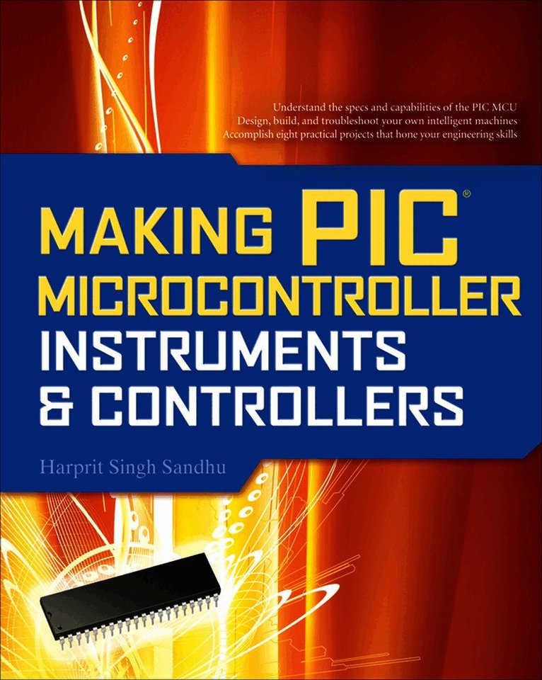 Making PIC Microcontroller Instruments and Controllers