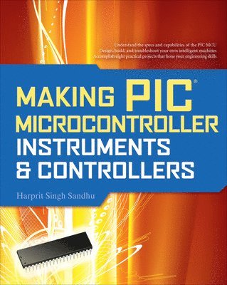 Making PIC Microcontroller Instruments and Controllers 1