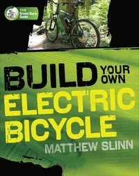 bokomslag Build Your Own Electric Bicycle