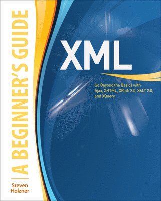 XML: A Beginner's Guide 1