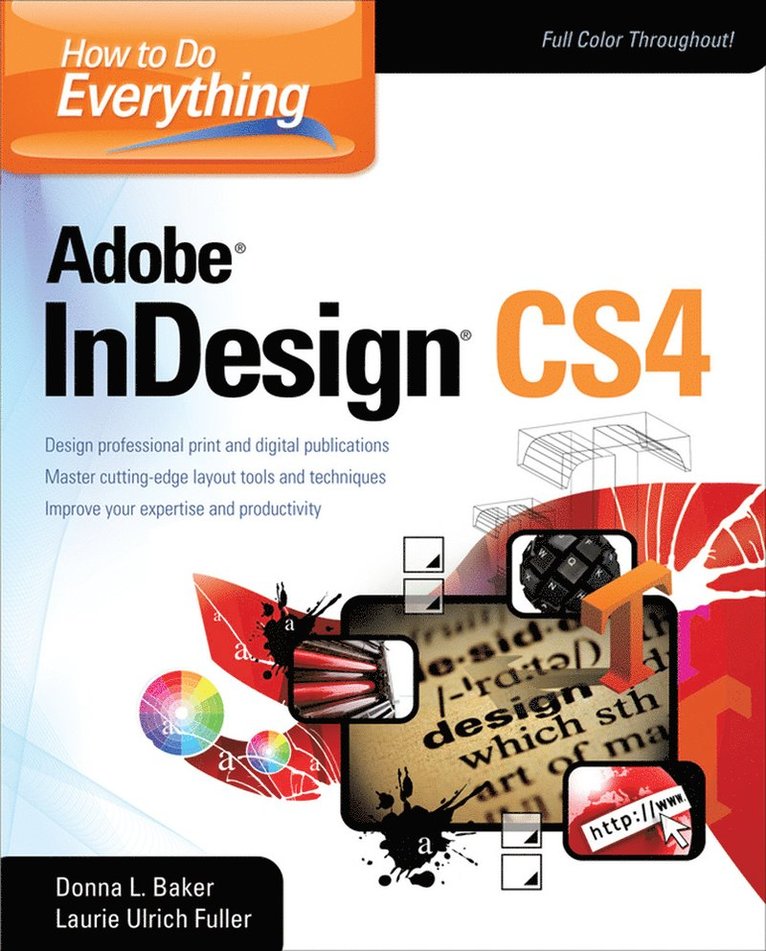 Donna Baker, Laurie Fuller - How To Do Everything Adobe InDesign CS4, Häftad