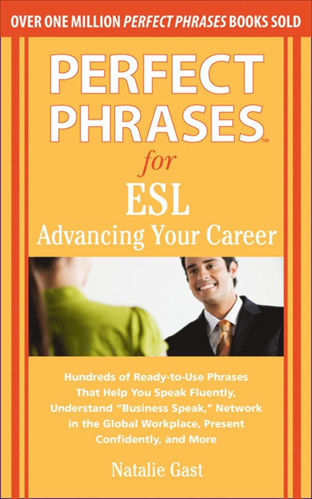 Natalie Gast - Perfect Phrases for ESL Advancing Your Career, Häftad