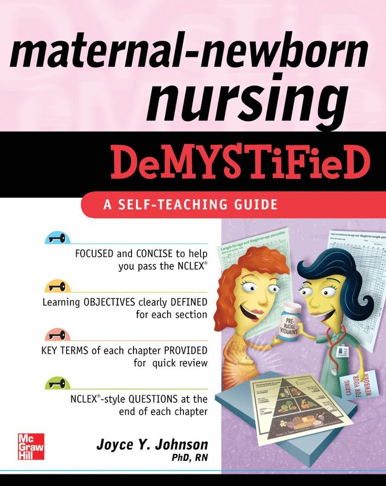 Joyce Johnson, Joyce Y. Johnson, Joyce Y Johnson - Maternal-Newborn Nursing DeMYSTiFieD: A Self-Teaching Guide, Häftad