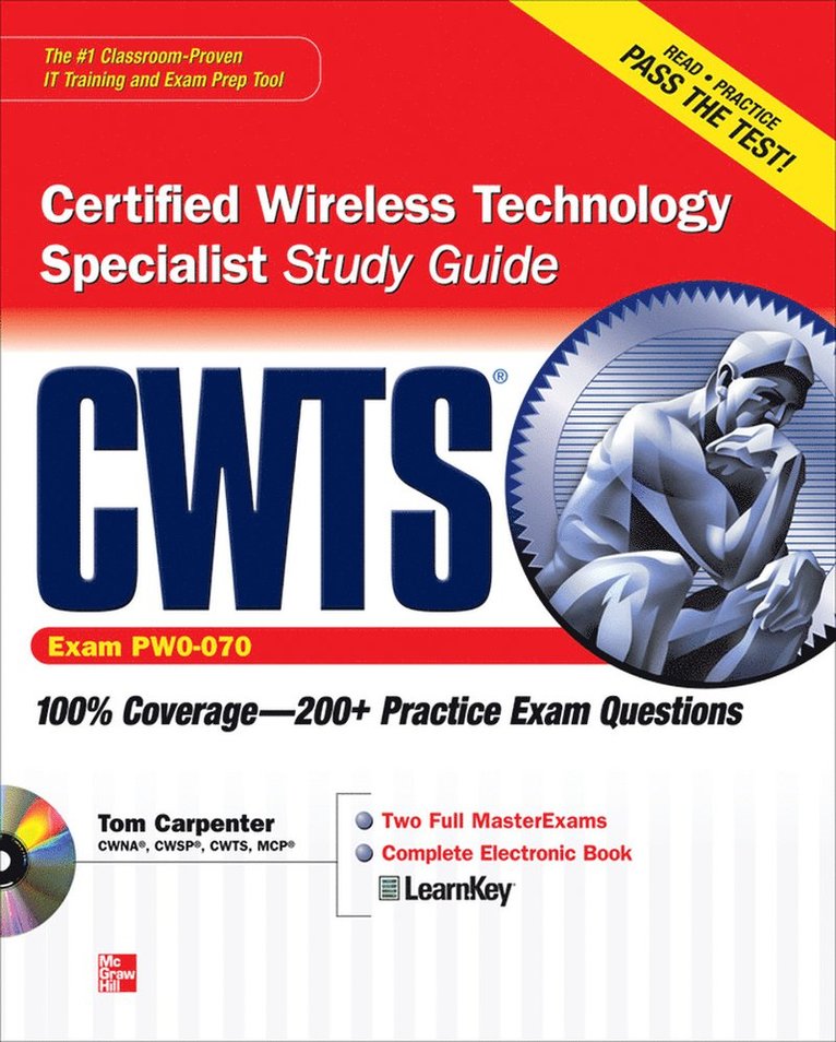 Tom Carpenter - CWTS Certified Wireless Technology Specialist Study Guide (Exam PW0-070), Häftad