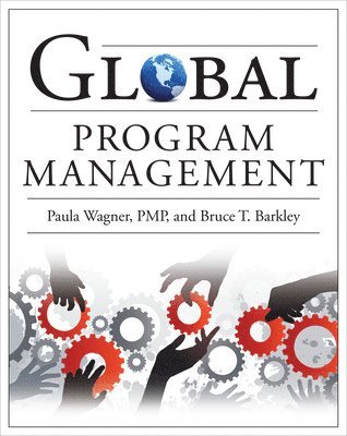 Paula Wagner, Bruce Barkley - Global Program Management, Häftad