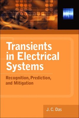 bokomslag Transients in Electrical Systems: Analysis, Recognition, and Mitigation