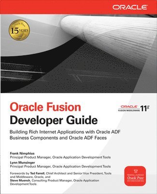 bokomslag Oracle Fusion Developer Guide: Building Rich Internet Applications with Oracle ADF Business Components and Oracle ADP Faces