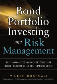 bokomslag Bond Portfolio Investing and Risk Management