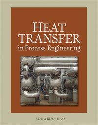 bokomslag Heat Transfer in Process Engineering