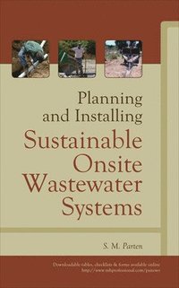 bokomslag Planning and Installing Sustainable Onsite Wastewater Systems