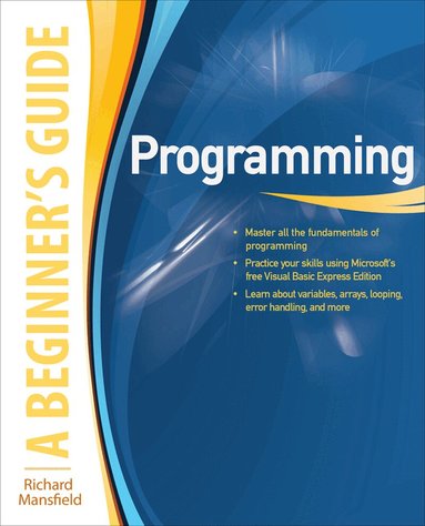 Richard Mansfield - Programming A Beginner's Guide, Häftad