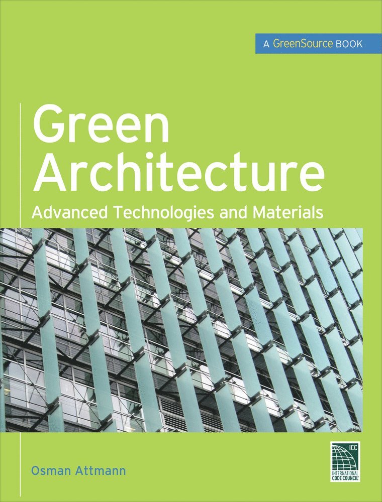 Osman Attmann - Green Architecture (GreenSource Books), Inbunden
